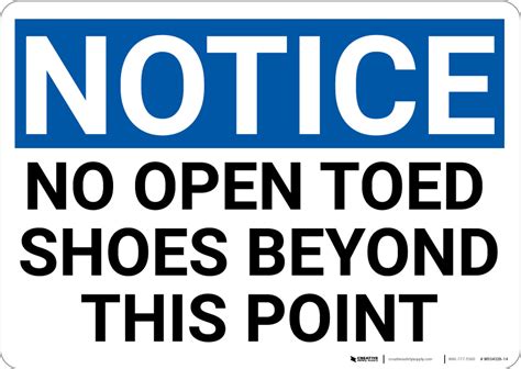 Notice No Open Toed Shoes Wall Sign 5s Today