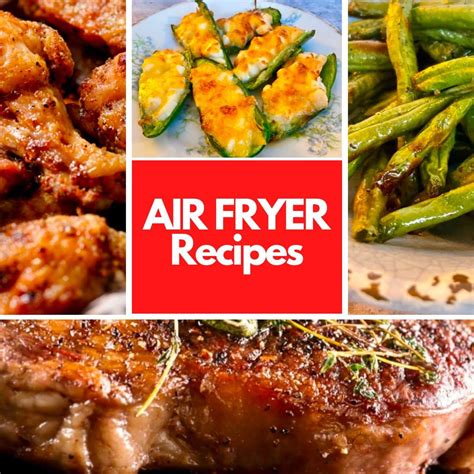 Our Top Air Fryer Recipes