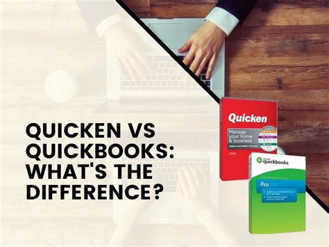 Quicken Vs Quickbooks Whats The Difference Quickbooks Quicken