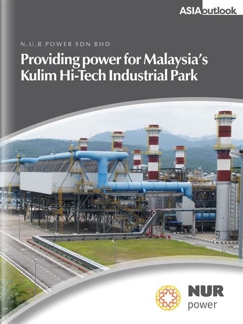 Southern power generation sdn bhd operates as a subsidiary of sipp energy sdn. NUR POWER SDN BHD by Outlook Publishing - Issuu
