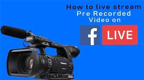 How To Stream Pre Recorded Videos On Facebook With Obs Youtube