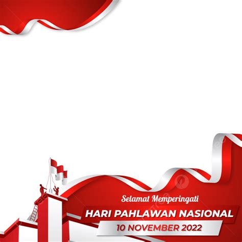 Twibbon Hari Pahlawan Png Vector Psd And Clipart With Transparent