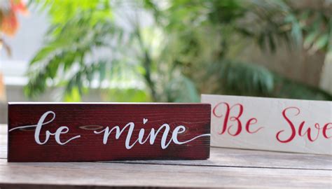 Be Mine Wood Sign Hand Painted In Mill Creek Wa By Our