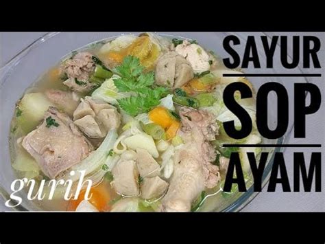 Savesave resep nasi uduk enak dan gurih for later. Resep sayur sop ayam yang enak dan gurih!! - YouTube