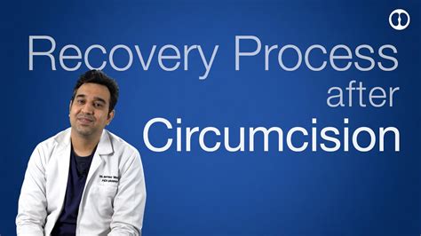 Circumcision Recovery Process Circumcision Karane Ke Baad Kya Hota Hai