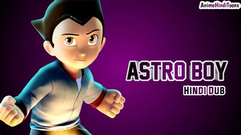 Astro Boy 2009 Animated Full Movie Dual Audio Hindi Dubbed Download