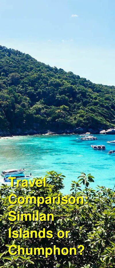 Should I Visit Similan Islands Or Chumphon For Vacation Which Is