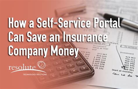 24/7 365 days worldwide yearly renewable accident insurance for cooperative. How Customer Self-Service Portals Save Insurance Companies Money