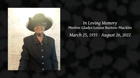 Mother Gladys Louise Burton Macklin Tribute Video