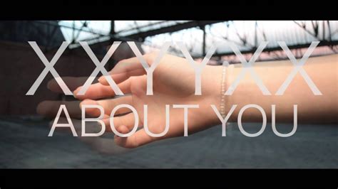 Xxyyxx About You Un Official Video By Brend And Viola Youtube