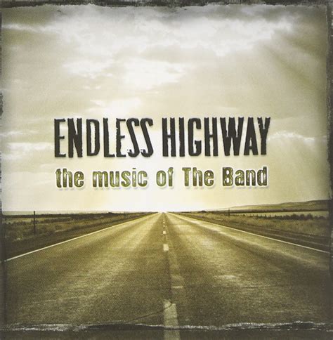 Endless Highway The Music Of The Band Us Import Uk Music
