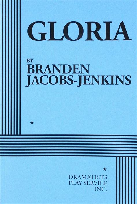Gloria By Branden Jacobs Jenkins Biz Books