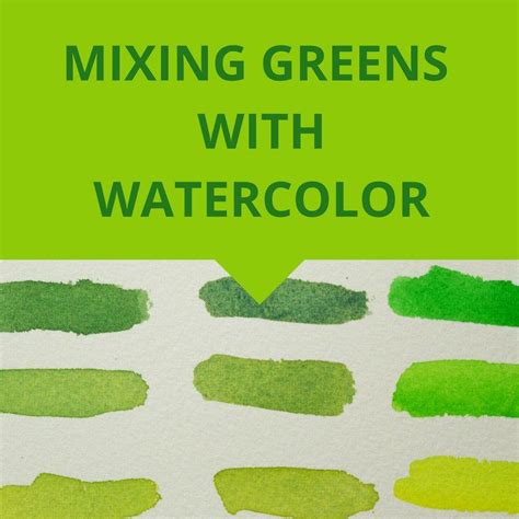 Mixing Greens In Watercolor How To Mix Demo Krista Hasson Watercolor