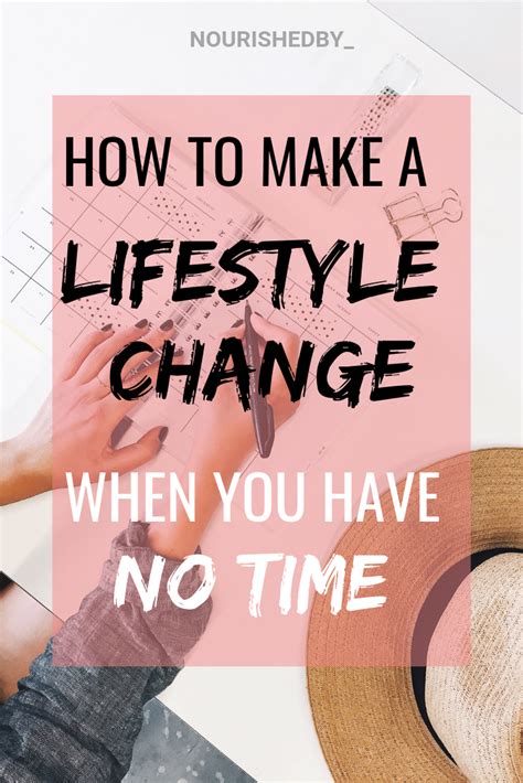 How To Make A Lifestyle Change When You Have No Time Lifestyle