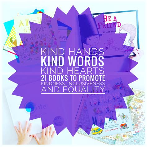 Kind Hands Kind Words Kind Hearts 21 Books To Promote Kindness