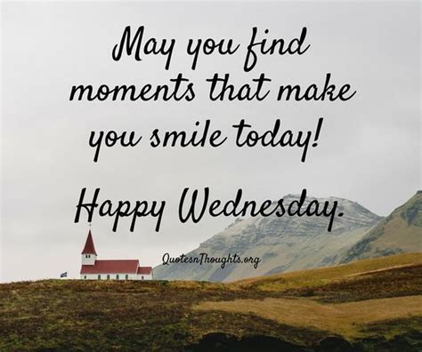 May You Find Moments That Make You Smile Today Happy Wednesday