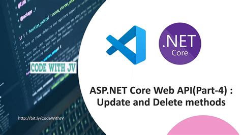 How To Create ASP NET Core Web Rest API Part 4 Update And Delete Method
