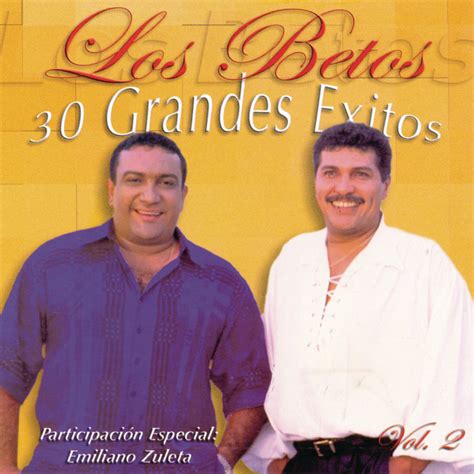 30 Grandes Exitos Vol 2 Compilation By Los Betos Spotify