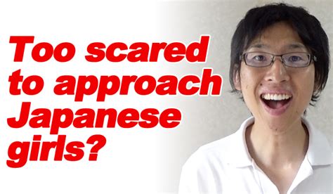 Too Scared To Approach Japanese Girls The Japan Reporter