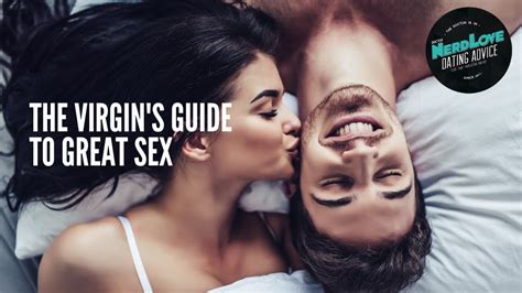 The Virgin S Guide To Great Sex Paging Dr Nerdlove Youtube