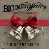 Ring The Bells Chords Pdf Big Daddy Weave Meredith Andrews