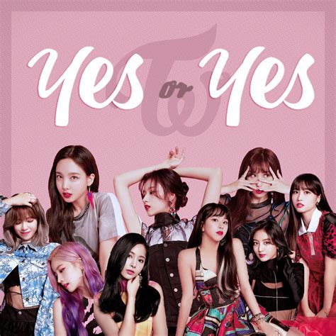 Twice Yes Or Yes Album Cover By Sivan67 On Deviantart