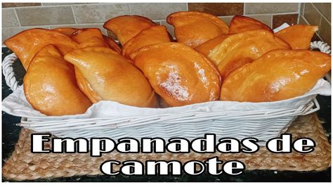 👩‍🍳 Empanadas De Camote Dulce Paso A Paso Youtube