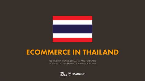 Ecommerce In Thailand In 2019 — Datareportal Global Digital Insights