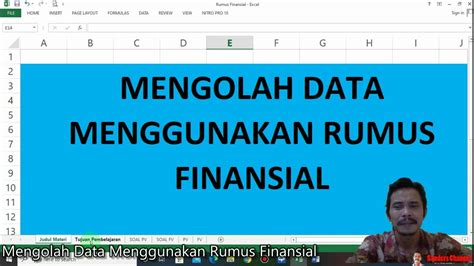 Mengolah Data Menggunakan Rumus Finansial Kedalam Microsoft Excel Youtube