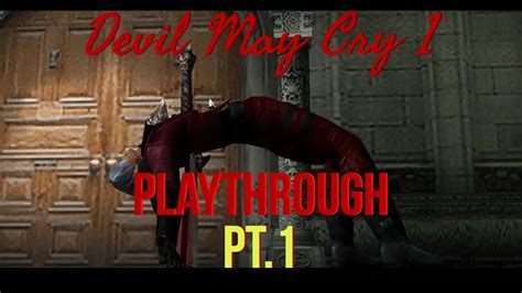 Devil May Cry 1 Playthrough Pt 1 YouTube