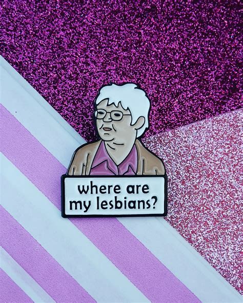 Where Are My Lesbians Enamel Pin Lesbian Pin Lgbt Pins Etsy