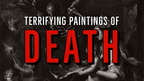 Terrifying Paintings Of Death Youtube