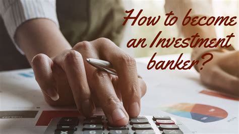 How To Become An Investment Banker With No Experience Learning