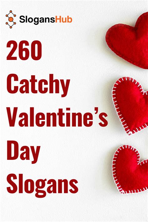 260 Catchy Valentines Day Slogans Creative Valentines Valentine