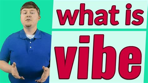 Vibe Meaning Of Vibe Youtube
