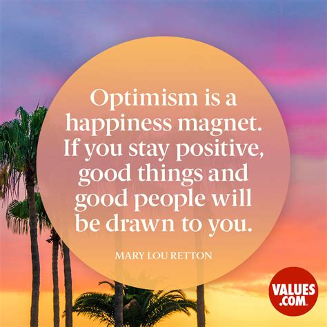 “optimism Is A Happiness Magnet If You Stay The Foundation For A Better Life