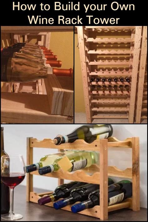 How To Build Your Own Wine Rack Tower Diy Projects For Everyone