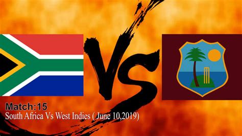 South africa and west indies got a point each after their league encounter was abandoned due to rain. South Africa vs West Indies Match 15, June Live Score and ...