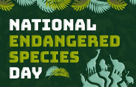 National Endangered Species Day 2022 20th May Every Year
