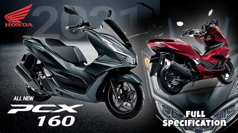 New 2021 Honda Pcx 160 Full Specification And Color Update Upcoming
