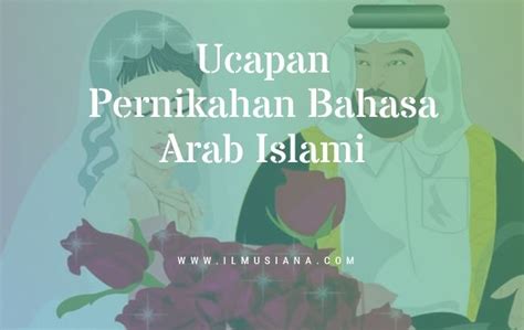 2021+ Ucapan Pernikahan Bahasa Arab (Islami)