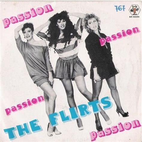 The Flirts Passion Single Lyrics And Tracklist Genius