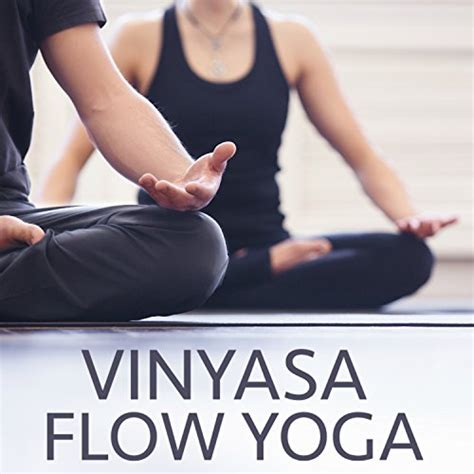 Play Vinyasa Flow Yoga Morning Emotional Shower Mindfulness Relaxation Songs And Sounds By