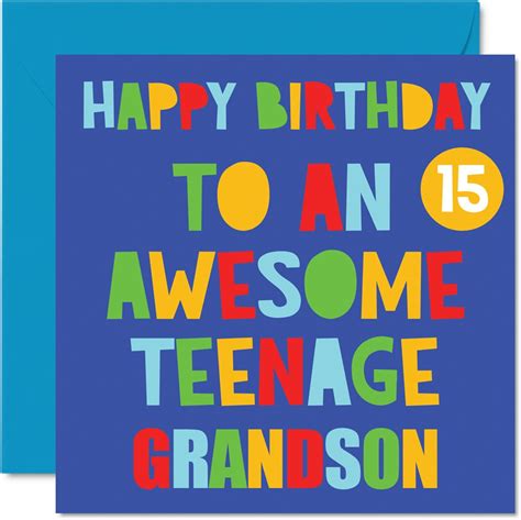 Fun 15th Birthday Cards For Grandson Awesome Teenage Grandson 15