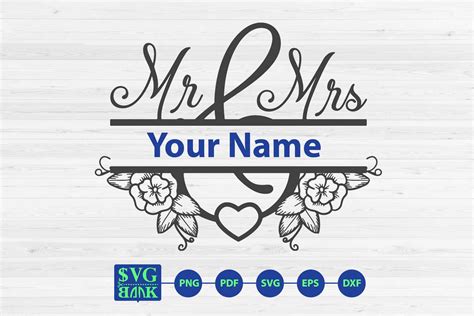 Mr Mrs Split Monogram Svg Wedding Name Svg Mr Mrs Svg Dxf