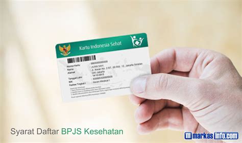 Berikut Adalah Syarat Daftar Bpjs Kesehatan Terbaru Markas Info