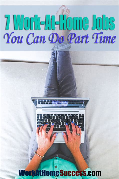 7 Work At Home Jobs You Can Do Part Time Work At Home