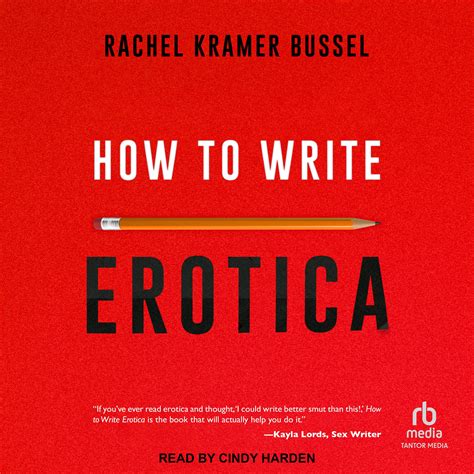 How To Write Erotica Audiobook By Rachel Kramer Bussel