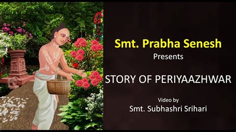 Story Of Periyazhwar By Smtprabha Senesh Youtube