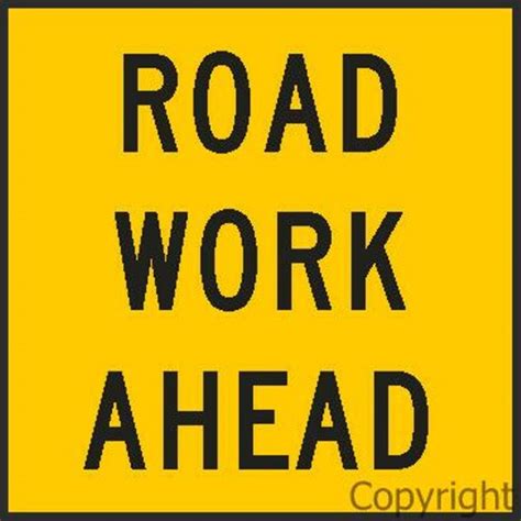 Road Work Ahead Sign Border Lifting And Safety Pty Ltd